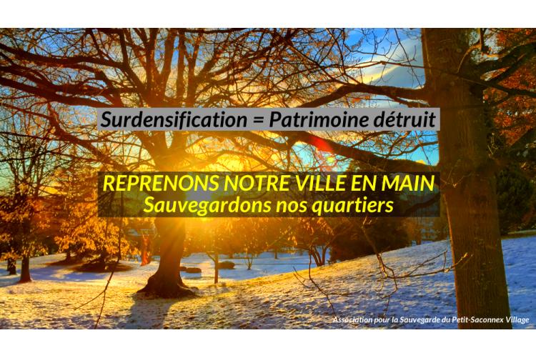 Reprenons la ville en main - Surdensification = Patrimoine détruit - Association pour la Sauvegarde du Petit-Saconnex Village